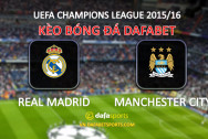 keo bong da champions league - real madrid manchester city - dafabet the thao