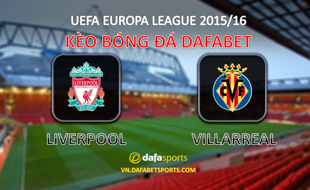 soi keo europa league - Liverpool-Villarreal-dafabet the thao 2