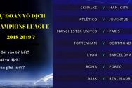 Kèo nhà cái dự đoán Champions League 20182019 - Đặt cược vô địch