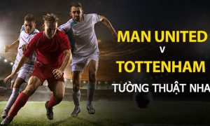 Dự đoán NHA: Manchester United vs Tottenham