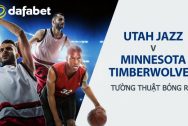 Soi kèo bóng rổ: Utah Jazz vs Minnesota Timberwolves