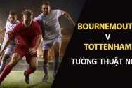 Dự đoán Bournemouth vs Tottenham: Cá cược NHA