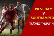 Dự đoán West Ham vs Southampton: Cá cược NHA